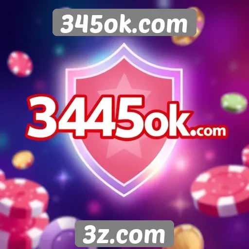 Segurança e confiabilidade do 345ok.com